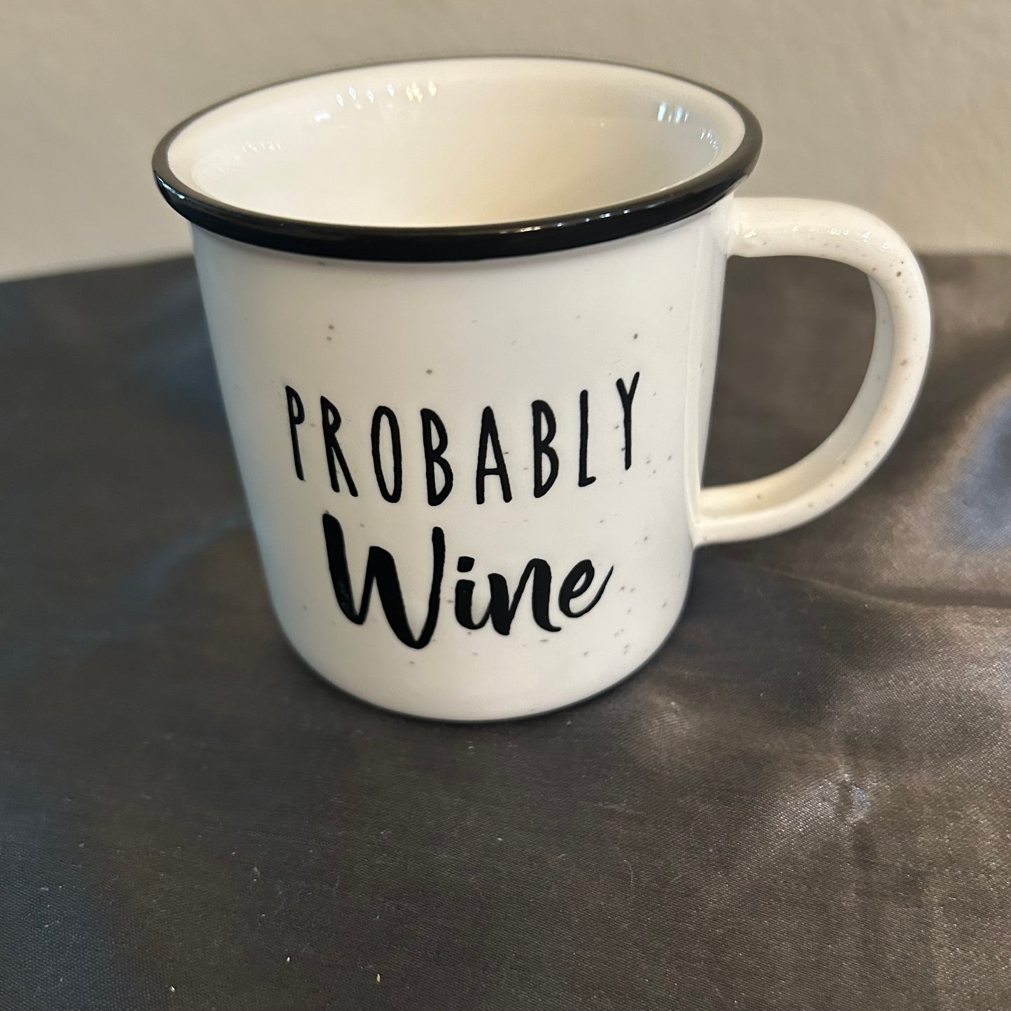 Mug white with black rim “Probably Wine” 8oz