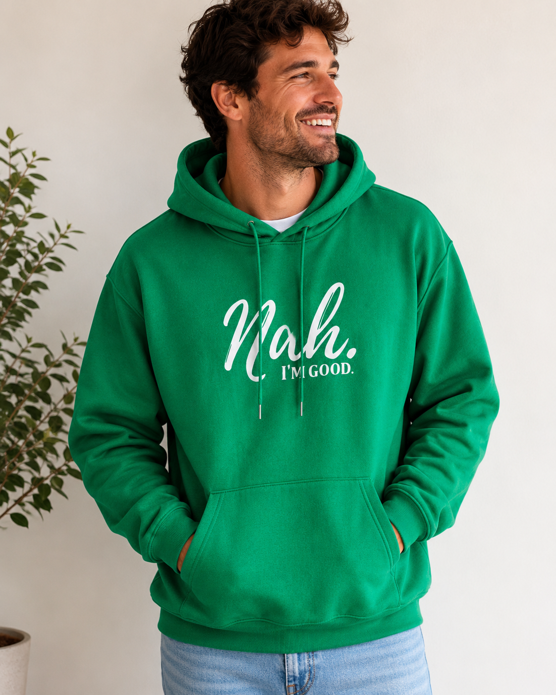 Green Hoodie Sweatshirt “Nah I’m Good” size Large