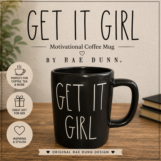 Rae Dunn ” get it girl” coffee mug