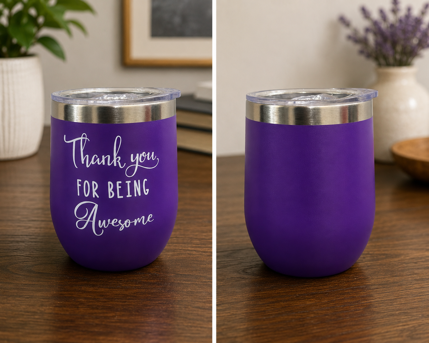 Purple Tumbler Cup “ Thank You For Being Awesome “ 12 oz capacity